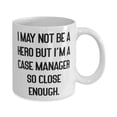 thumbnail image 2 of Sarcastic Case manager 15oz Mug, I May Not Be a Hero but I'm a, For Colleagues, Present From Team Leader, Cup For Case manager, 2 of 2