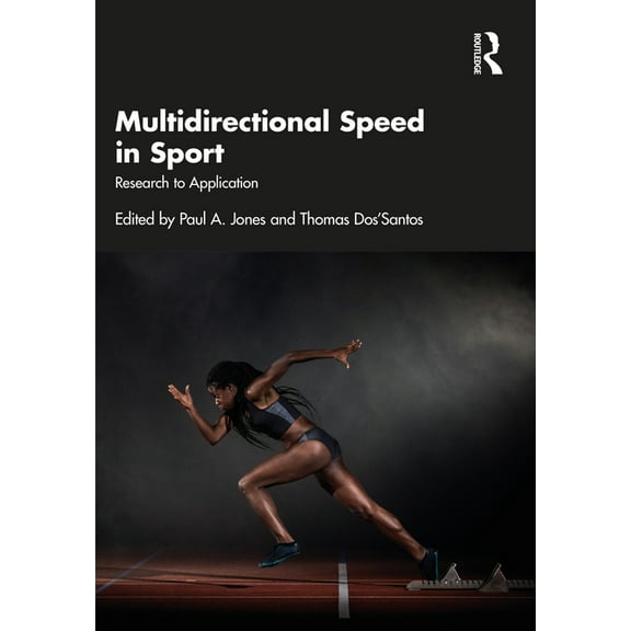 Multidirectional Speed in Sport: Research to Application, (Paperback)