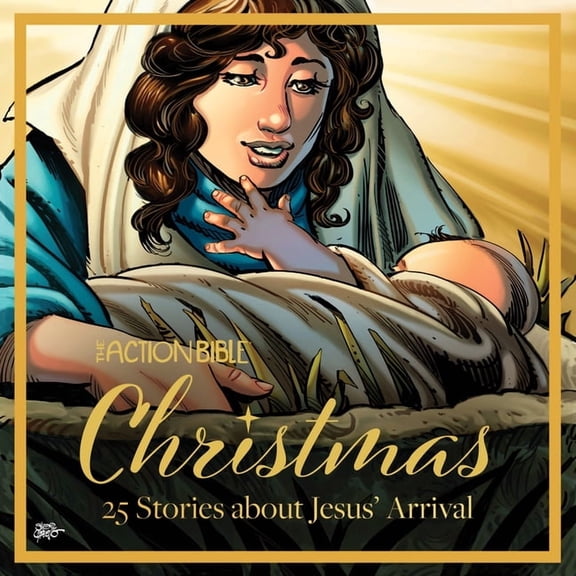 Action Bible The Action Bible Christmas: 25 Stories about Jesus' Arrival, (Hardcover)