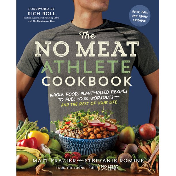 No Meat Athlete Cookbook Paperback
