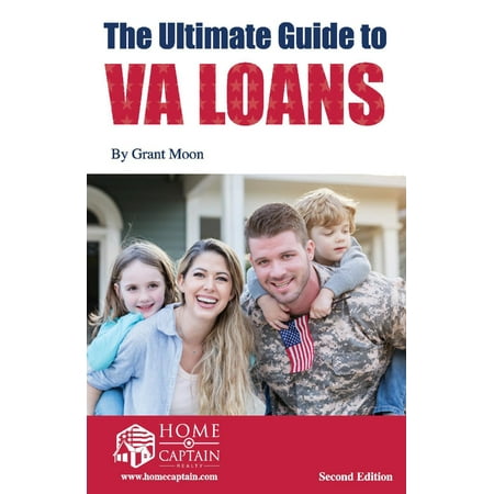 The Ultimate Guide to VA Loans, 2nd Edition (Best Place For Va Home Loan)