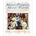 thumbnail image 1 of Pre-Owned Many Peoples, Many Faiths: Women and Men in the World Religions (7th Edition) (Paperback) 013034172X 9780130341723, 1 of 1