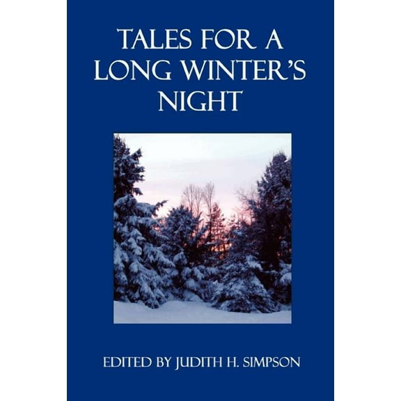 Tales for a Long Winter's Night, (Paperback)