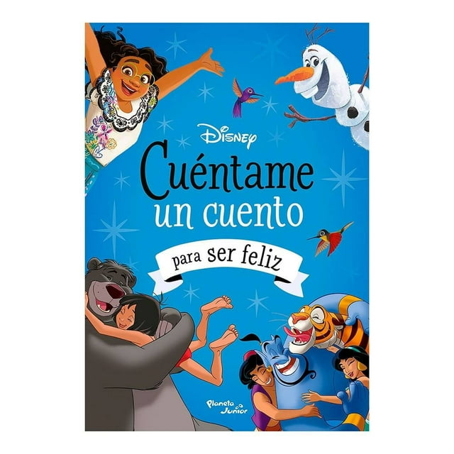 Disney. Cuéntame un cuento para ser feliz Planeta Infantil Disney