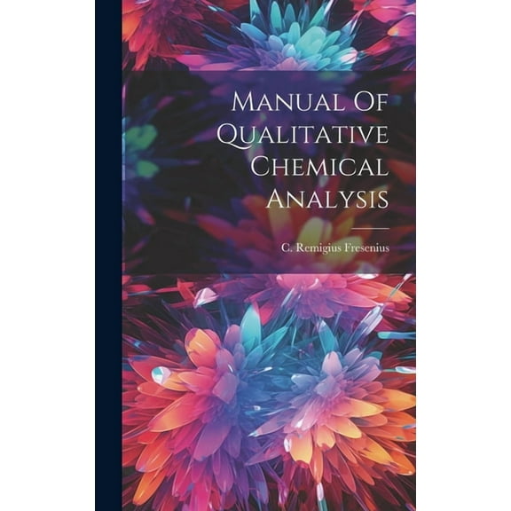 Manual Of Qualitative Chemical Analysis (Hardcover)