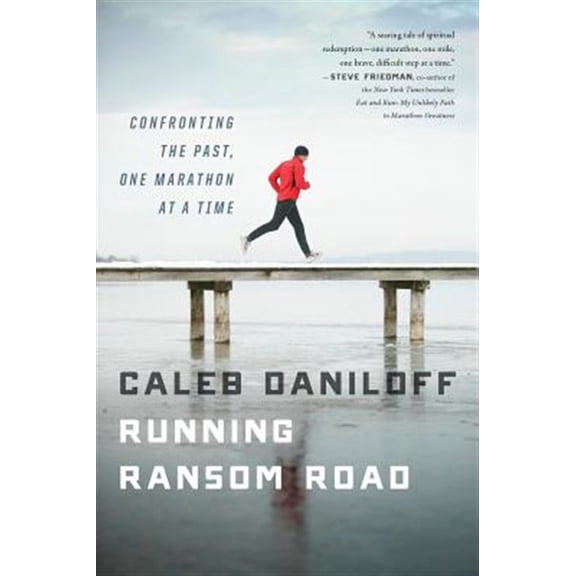 Pre-Owned Running Ransom Road: Confronting the Past, One Marathon at a Time (Paperback) 0544105435 9780544105430