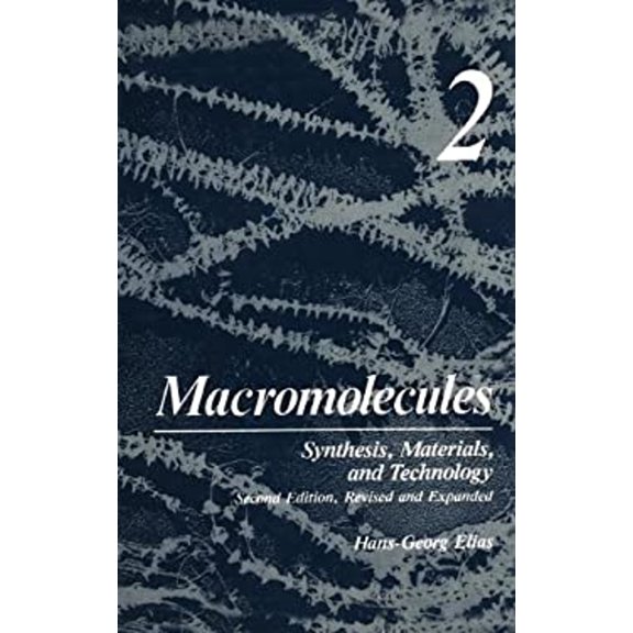 Pre-Owned Macromolecules Vol. 2 : Synthesis, Materials and Technology (Hardcover) 9780306410857