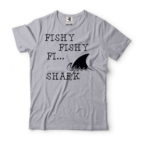 Mens Funny Fishing T-shirt Fishy Fishy Shark Tee Fishing Gifts Fisherman Tee Funny Gifts For Men