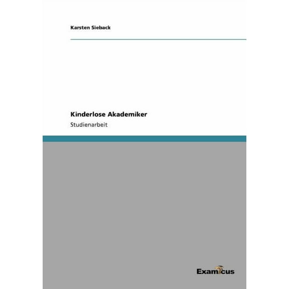 Kinderlose Akademiker, (Paperback)