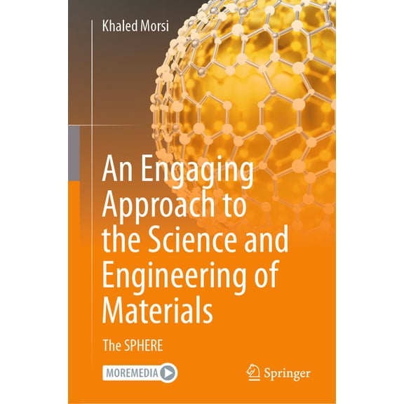An Engaging Approach to the Science and Engineering of Materials: The Sphere, (Hardcover)