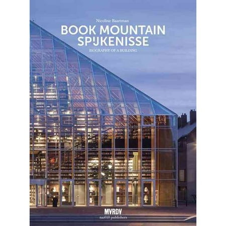 Book Mountain Spijkenisse: Biography of a Building