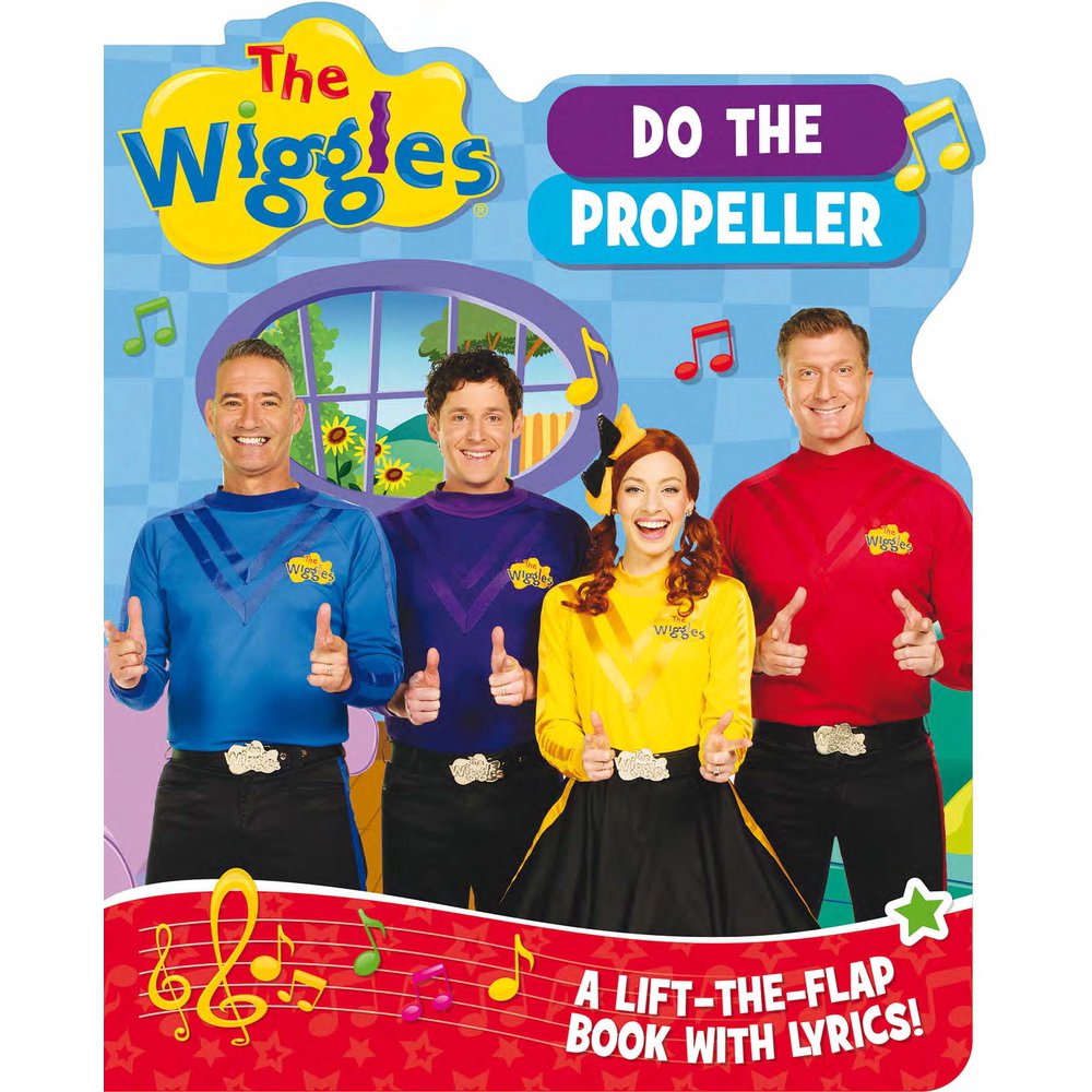 Wiggles The Wiggles LiftTheFlap Book with Lyrics Do the Propeller