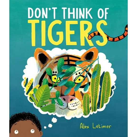 Don't Think of Tigers, (Hardcover)