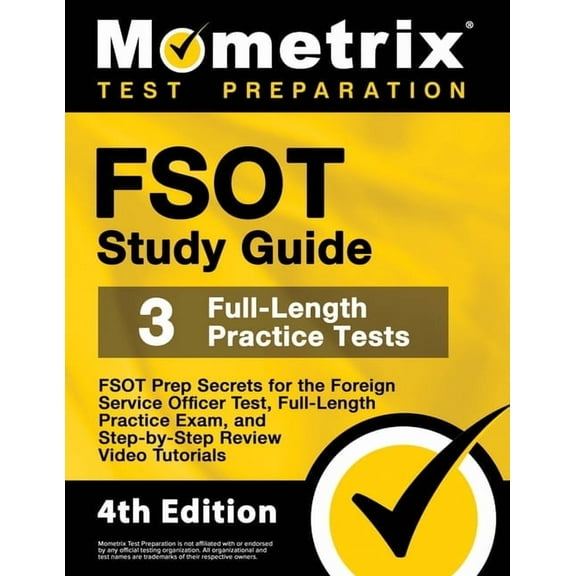Fsot Study Guide - Fsot Prep Secrets, Full-Length Practice Exam, Step-By-Step Review Video Tutorials for the Foreign Ser, (Paperback)