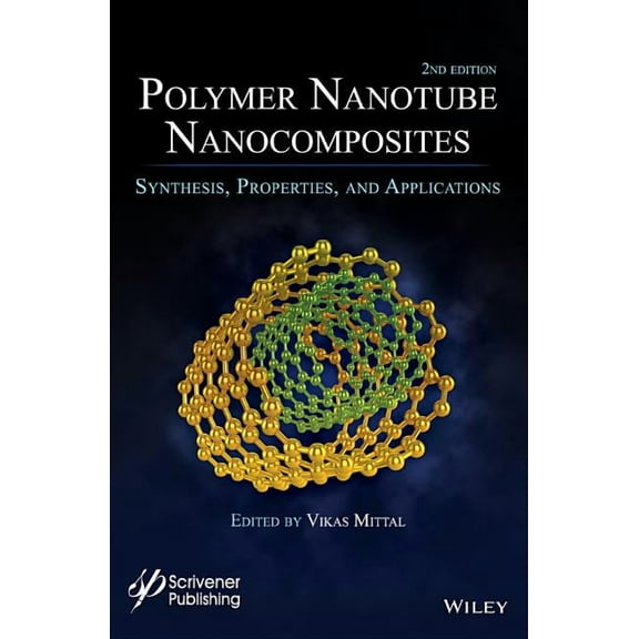 Wiley-Scrivener: Polymer Nanotubes Nanocomposites: Synthesis, Properties, and Applications (Hardcover)