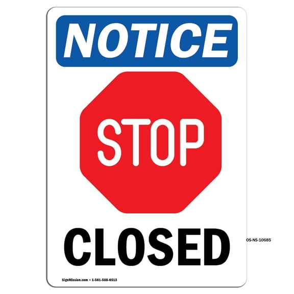 OSHA Notice Signs - Closed Sign With Symbol | Decal | Protect Your Business, Construction Site, Warehouse & Shop Area | Made in the USA