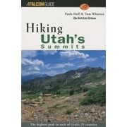 Hiking Utah's Summits (Regional Hiking Series) [Paperback - Used]