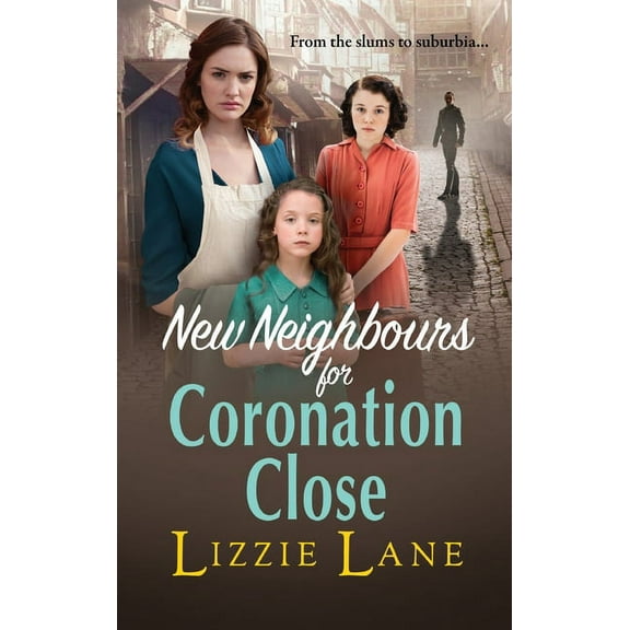 New Neighbours for Cornonation Close, (Hardcover)