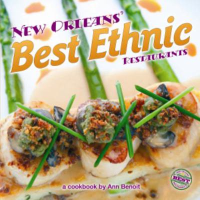 Pre-Owned New Orleans' Best Ethnic Restaurants (Hardcover) 1455618314 9781455618316