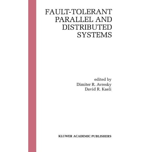 Fault-Tolerant Parallel and Distributed Systems, (Hardcover)