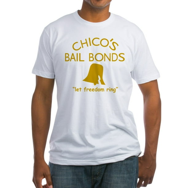 chico's bail bonds t shirt