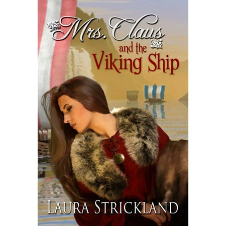 Mrs Claus Crochet - Mrs. Claus and the Viking Ship - eBook