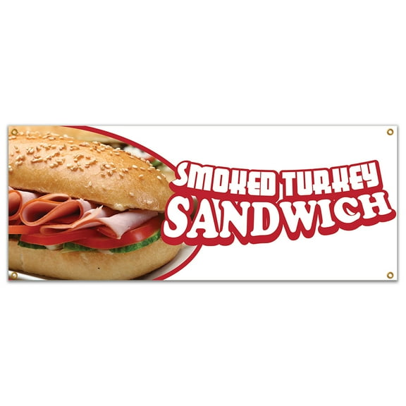 Smoked Turkey Sandwich 48" Banner Concession Stand Food Truck Single Sided