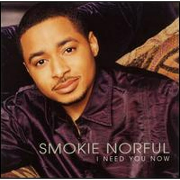 Pre-Owned I Need You Now (CD 0724382037422) by Smokie Norful