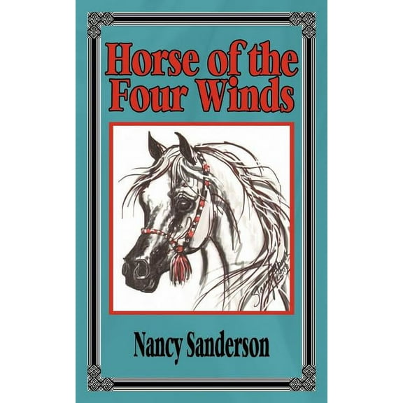 Horse of the Four Winds, (Paperback)