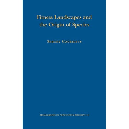 Pre-Owned Fitness Landscapes and the Origin of Species (Monographs in Population Biology 41) 9780691119830 069111983X Paperback