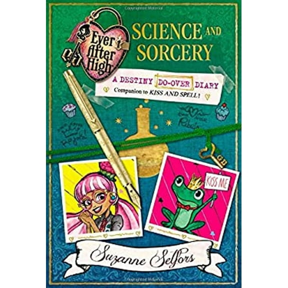 Pre-Owned Ever After High: Science and Sorcery: A Destiny Do-Over Diary (Ever After High: a School Story) (Hardcover) 0316401331 9780316401333