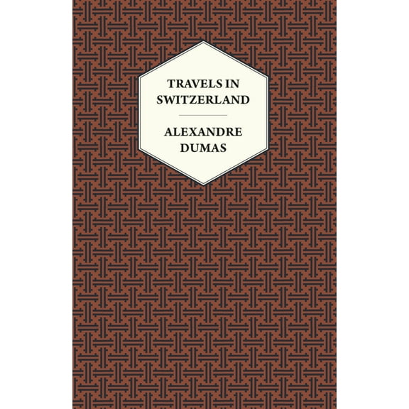 Travels in Switzerland, (Paperback)