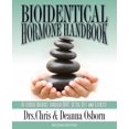 thumbnail image 1 of Pre-Owned Bioidentical Hormone Handbook (Paperback) 098495600X 9780984956005, 1 of 1