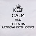 thumbnail image 3 of CafePress - Keep Calm And Focus On Artificial Intelligence T S - Women's Classic T-Shirt, 3 of 4