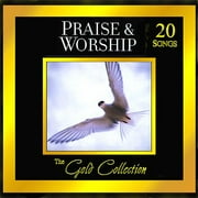 Forever Gold: The Gold Collection - Praise & Worship