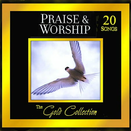 Forever Gold: The Gold Collection - Praise & Worship