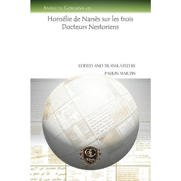 Homelie de Narses Sur Les Trois Docteurs Nestoriens (Paperback)