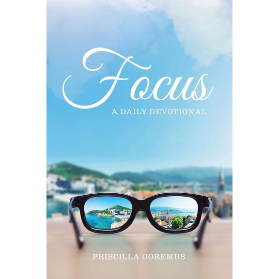 Focus: A Daily Devotional, (Paperback)
