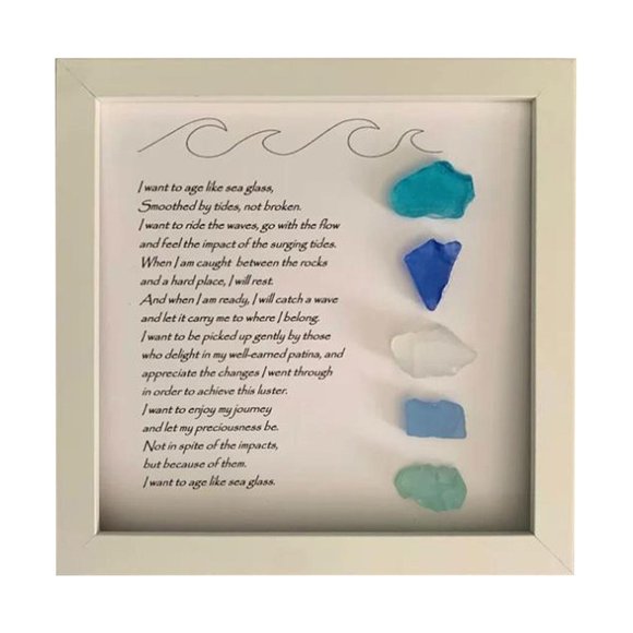 Gkeoshab Desktop Ornament Handmade Large Sea Glass Poem Sea Glass Colorful Stone Picture Frame Sea Glass Poem Art I Want To Age Like Sea Glass Poem Sea Glass Gift Home & Garden