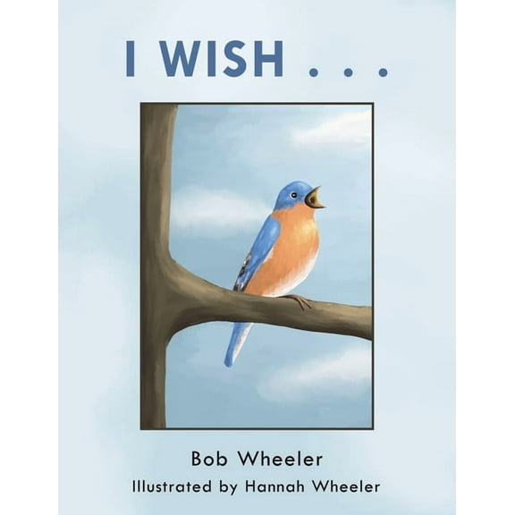 I Wish . . ., (Paperback)