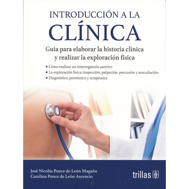 INTRODUCCION A LA CLINICA EDITORIAL TRILLAS SA DE CV JOSE NICOLAS PONCE DE LEON MAGAÑA