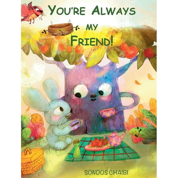 You're Always My Friend, (Hardcover)