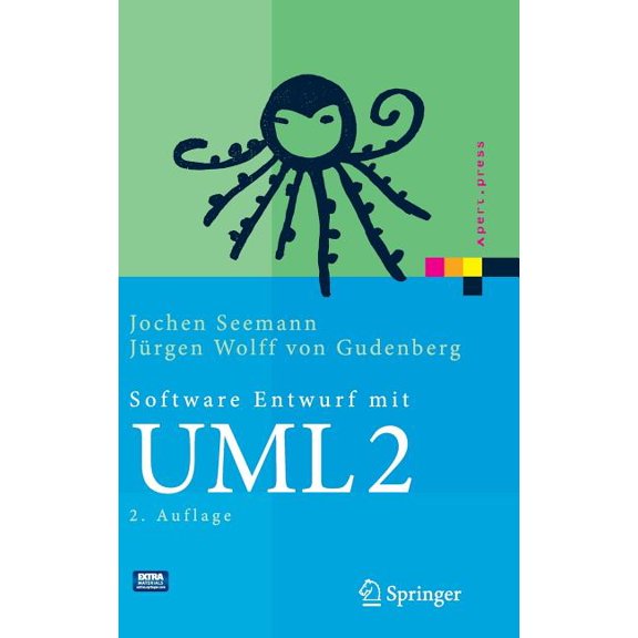 Xpert.Press Software-Entwurf Mit UML 2: Objektorientierte Modellierung Mit Beispielen in Java, (Paperback)