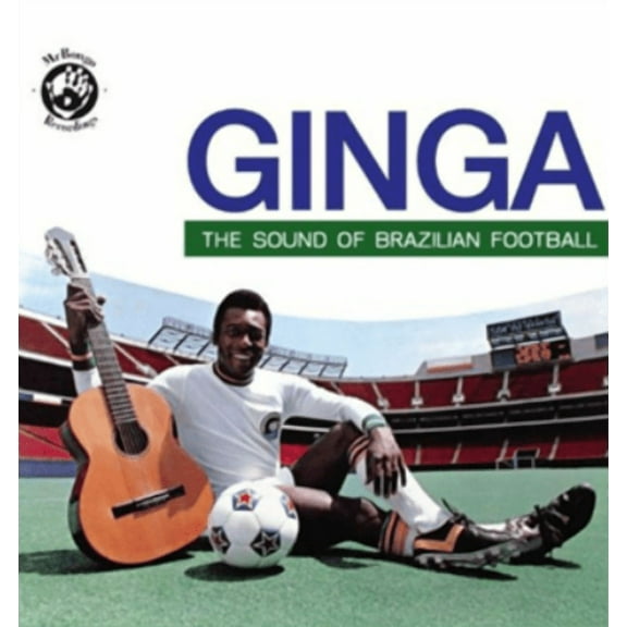 Ginga: The Sound of Brazilian Football Various Artists (CD)