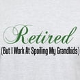 thumbnail image 3 of CafePress - Retired Spoiling Grandkids T Shirt - Men's Classic Graphic T-Shirt, 3 of 4