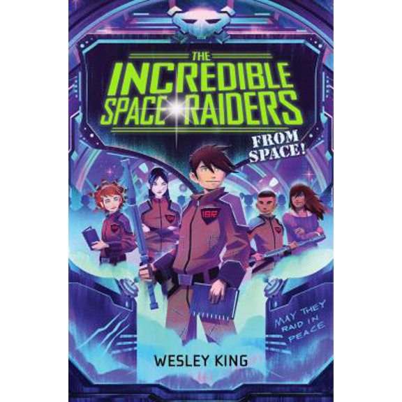 Pre-Owned The Incredible Space Raiders from Space! (Paperback) 1481423207 9781481423205