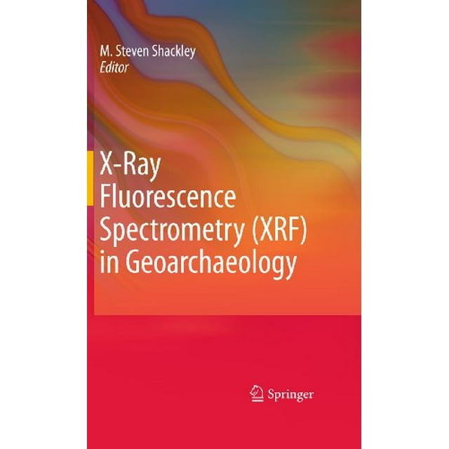 X-Ray Fluorescence Spectrometry (XRF) in Geoarchaeology