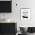 thumbnail image 2 of Soak Unwind Bubble Bath Gray Framed Print Under Glass, design by Lettered and Lined, 2 of 10
