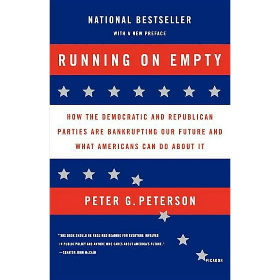 Running on Empty: How the Democratic and Republican Parties Are Bankrupting Our Future and What Americans Can Do about I, (Paperback)
