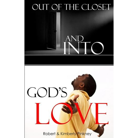 Out of the Closet and Into God's Love
